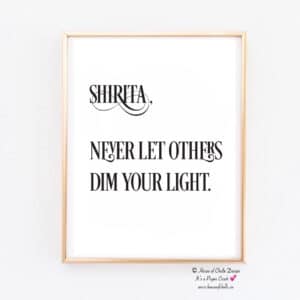 Personalized Wall Decor Print, Personalized Gift, Ready to Frame, 8 x 10 Unframed Typography, Motivational Inspirational Wall Decor for Home, Office, Women, Girl Boss, Teen, Co Worker, Friend, Professional, Employee Gift - NEVER LET OTHERS DIM YOUR LIGHT